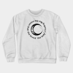 Bella Donna 2 Crewneck Sweatshirt